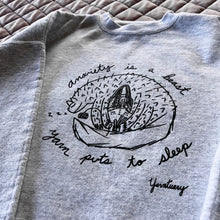 Load image into Gallery viewer, Anxiety is a Beast Yarn Puts to Sleep Sweatshirt