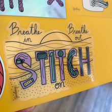 Load image into Gallery viewer, Breathe In, Breathe Out, Stitch On Clear Vinyl Sticker